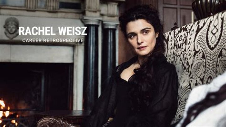 Rachel Weisz Net Worth: A Deep Dive into the Star&rsquo;s Wealth